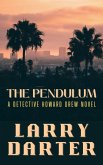 The Pendulum (Howard Drew Novels) (eBook, ePUB)