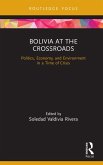 Bolivia at the Crossroads (eBook, ePUB) Bolivia at the Crossroads (eBook, ePUB)