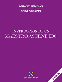 Instrucción de un Maestro Ascendido (eBook, ePUB) - Germain, Saint