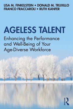 Ageless Talent (eBook, PDF) - Finkelstein, Lisa M.; Truxillo, Donald M.; Fraccaroli, Franco; Kanfer, Ruth