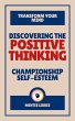 Discovering the Positive Thinking -... - Bild 1