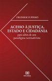 Acesso à Justiça, Estado e Cidadania (eBook, ePUB)
