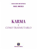 Karma y cómo transmutarlo (eBook, ePUB)