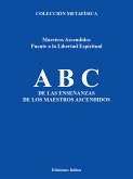 ABC de las Enseñanzas de los Maestros Ascendidos (eBook, ePUB)