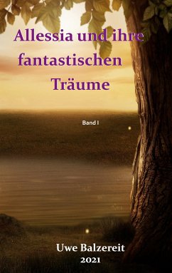 Alessia und ihre fantastischen Träume (eBook, ePUB)