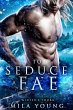 To Seduce A Fae (Winter's Thorn, #2)... - Bild 1