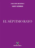 El Séptimo Rayo (eBook, ePUB)