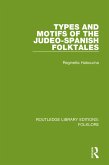 Types and Motifs of the Judeo-Spanish Folktales Pbdirect (eBook, ePUB)