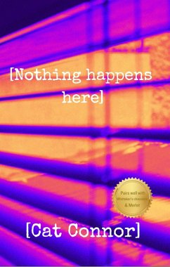 [Nothing happens here] (Veronica Tracey Spy/PI Series, #1) (eBook, ePUB) - Connor, Cat