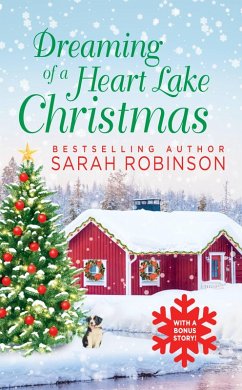 Dreaming of a Heart Lake Christmas (eBook, ePUB) - Robinson, Sarah