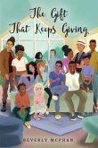 The Gift That Keeps Giving (eBook, ePUB)
