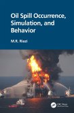 Oil Spill Occurrence, Simulation, and Behavior (eBook, PDF)