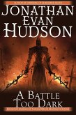 A Battle Too Dark (Angels of the Sword Vs Demons of Doom, #2) (eBook, ePUB)