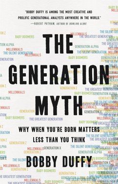 The Generation Myth (eBook, ePUB) - Duffy, Bobby