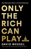 Only the Rich Can Play (eBook, ePUB)