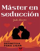 Máster en seducción (eBook, ePUB)