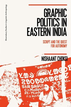 Graphic Politics in Eastern India (eBook, ePUB) - Choksi, Nishaant