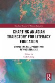 Charting an Asian Trajectory for Literacy Education (eBook, ePUB)
