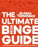 Rotten Tomatoes: The Ultimate Binge Guide (eBook, ePUB)
