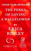 The Perks of Loving a Wallflower (eBook, ePUB)