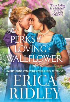 The Perks of Loving a Wallflower (eBook, ePUB) - Ridley, Erica