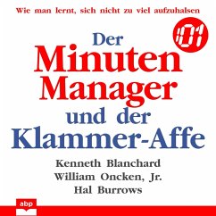 Der Minuten Manager und der Klammer-Affe (MP3-Download) - Blanchard, Kenneth; Jr., William Oncken; Burrows, Hal
