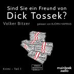 Sind Sie ein Freund von Dick Tossek? (MP3-Download)
