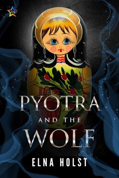 Pyotra and the Wolf (eBook, ePUB) - Holst, Elna