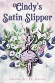 Cindy's Satin Slipper (eBook, ePUB)