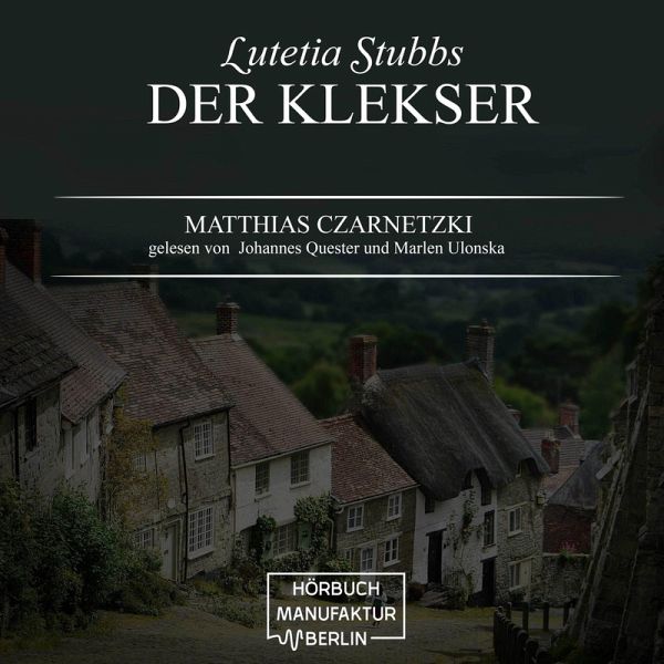 Der Klekser (MP3-Download) von Matthias Czarnetzki - Hörbuch bei bücher.de  runterladen