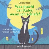 Was macht der Kater, wenn ich schlafe? (MP3-Download)