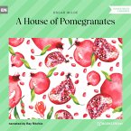 A House of Pomegranates (MP3-Download)