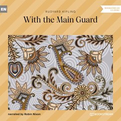 With the Main Guard (MP3-Download) - Kipling, Rudyard