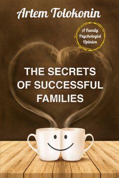 The Secrets of Successful Families (eBook, ePUB) - Tolokonin, Artem