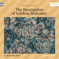 The Incarnation of Krishna Mulvaney (MP3-Download) - Kipling, Rudyard