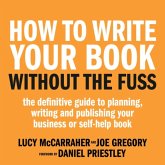 How To Write Your Book Without The Fuss (MP3-Download)
