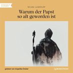 Warum der Papst so alt geworden ist (MP3-Download)