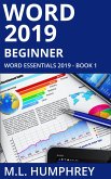 Word 2019 Beginner (Word Essentials 2019, #1) (eBook, ePUB)