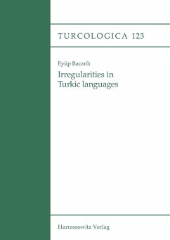 Irregularities in Turkic languages (eBook, PDF) - Bacanli, Eyüp