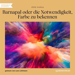 Barnapal oder die Notwendigkeit, Farbe zu bekennen (MP3-Download) - Karau, Jörg