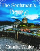 The Scotsman's Promise (eBook, ePUB)