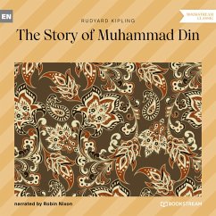 The Story of Muhammad Din (MP3-Download) - Kipling, Rudyard