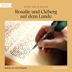 Rosalie und Cleberg auf dem Lande (MP3-Download) - Roche, Sophie von La