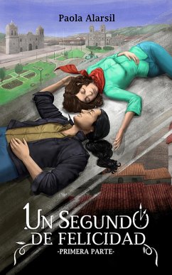 Cover Un segundo de felicidad (eBook, ePUB)