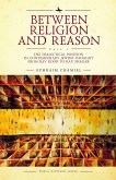 Between Religion and Reason (Part I) (eBook, PDF) Between Religion and Reason (Part I) (eBook, PDF)