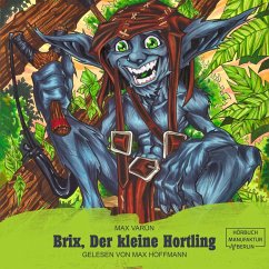 Brix, der kleine Hortling (MP3-Download) - Varûn, Max