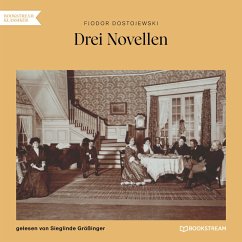 Drei Novellen (MP3-Download) - Dostojewski, Fjodor