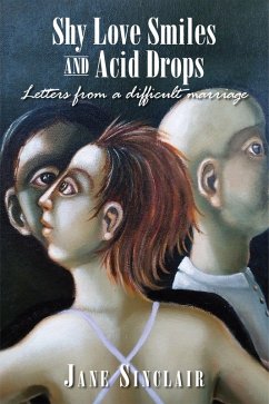 Shy Love Smiles and Acid Drops (eBook, ePUB) - Sinclair, Jane