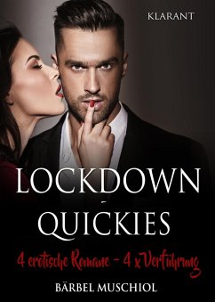 Cover Lockdown - Quickies. 4 x erotische Romane, 4 x Verführung (eBook, ePUB)