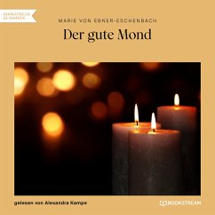 Der gute Mond (MP3-Download) - Ebner-Eschenbach, Marie von